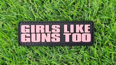 ZO PVC Velcro Patch "Girls Like Guns Too" - Detail Image 1 © Copyright Zero One Airsoft