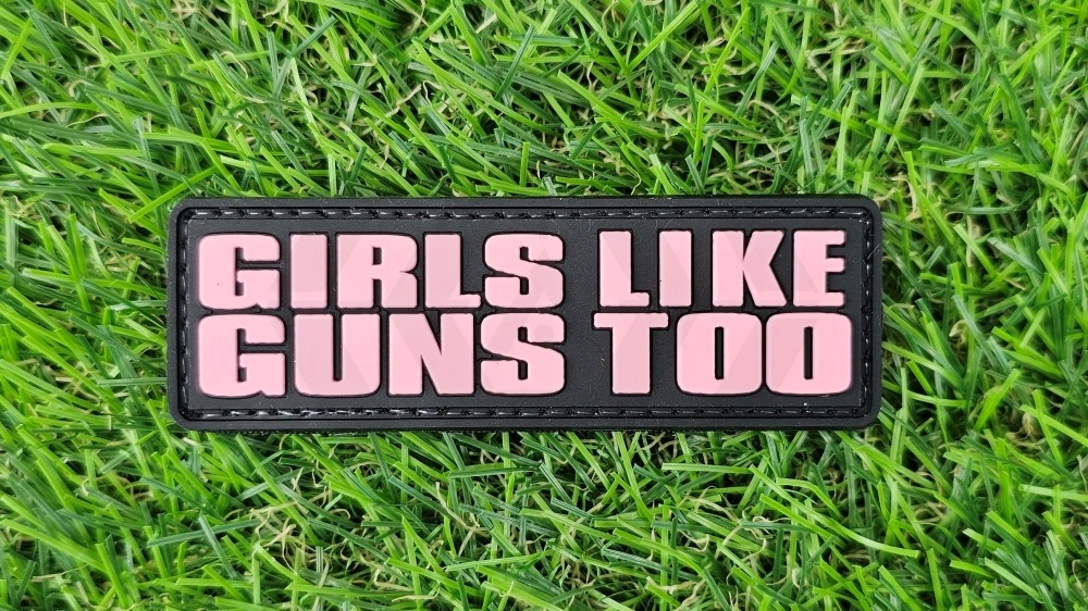 ZO PVC Velcro Patch "Girls Like Guns Too" - Main Image © Copyright Zero One Airsoft